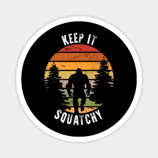 Bigfoot Yeti Keep it Squatchy Magnet